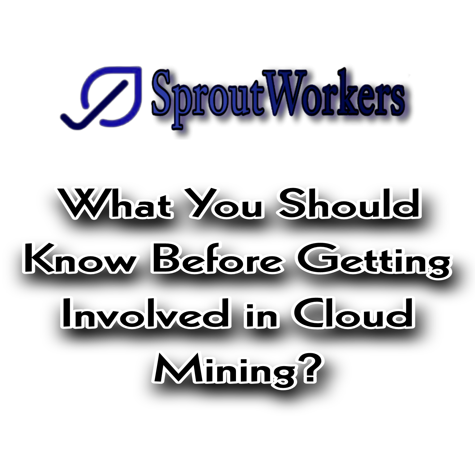 What You Should Know Before Getting Involved in Cloud Mining? 