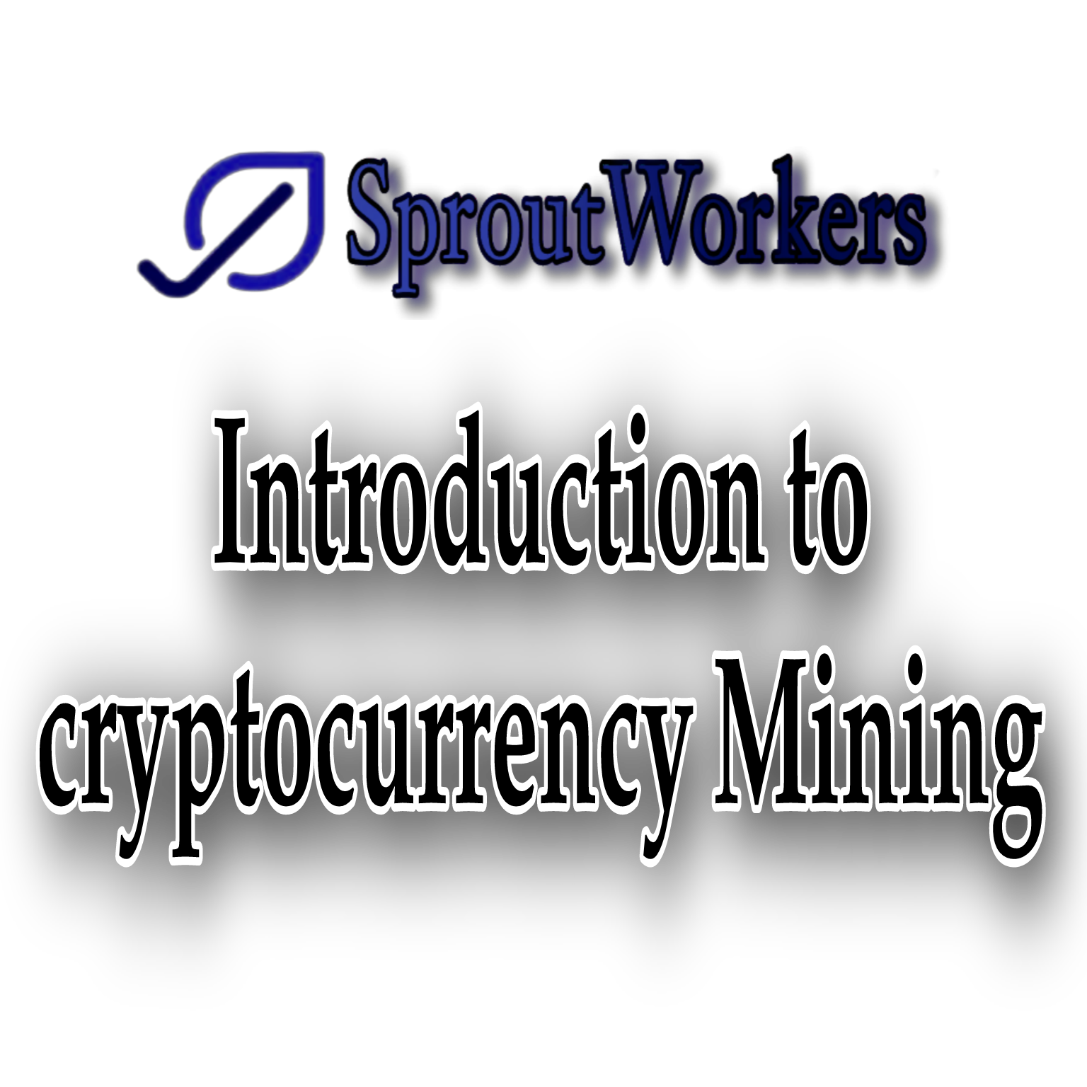 Introduction to cryptocurrency Mining